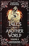 Tales from Another World, Vol. 2