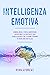 Intelligenza Emotiva: Domin...
