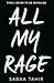 All My Rage by Sabaa Tahir