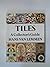 Tiles: A Collector's Guide