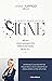 Il suffit parfois d'un signe !: Rêves, synchronicités, prémonitions, déjà-vu... Apprenez à les décrypter pour mieux vous connaître et développer votre intuition. (French Edition)