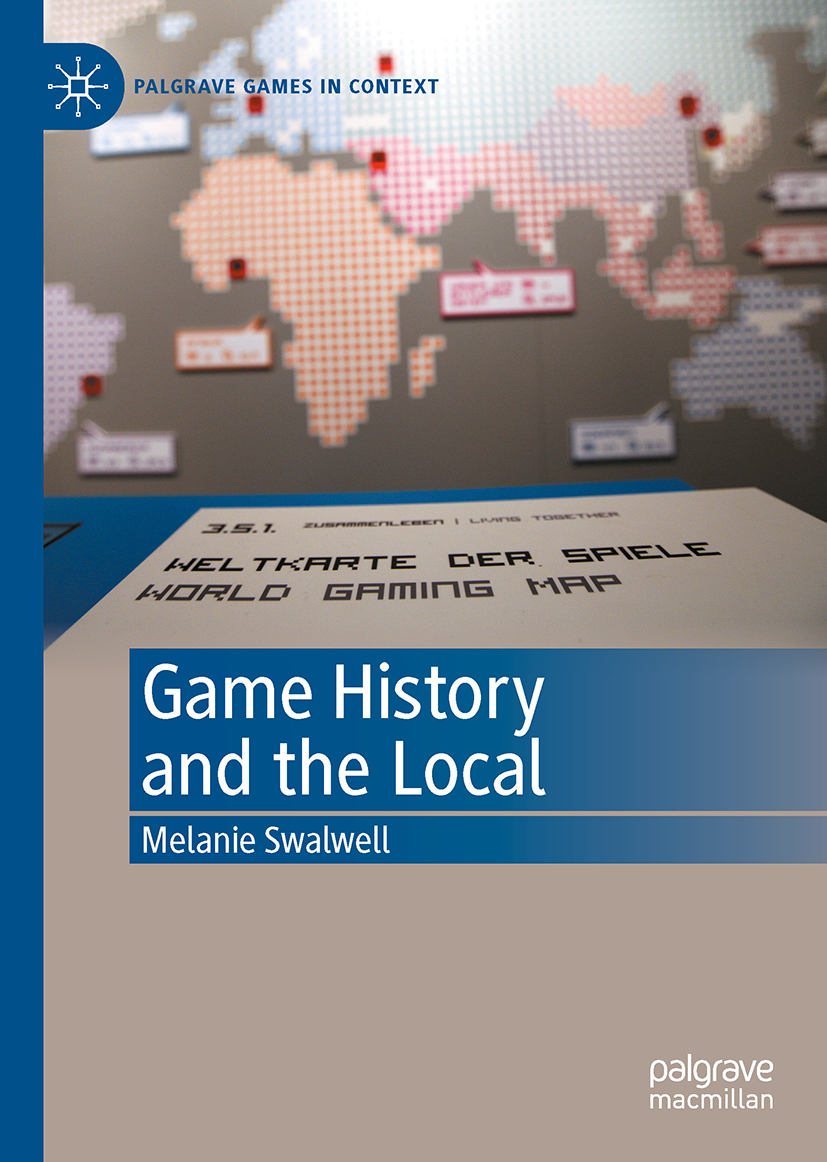 Game History and the Local (Kindle Edition)