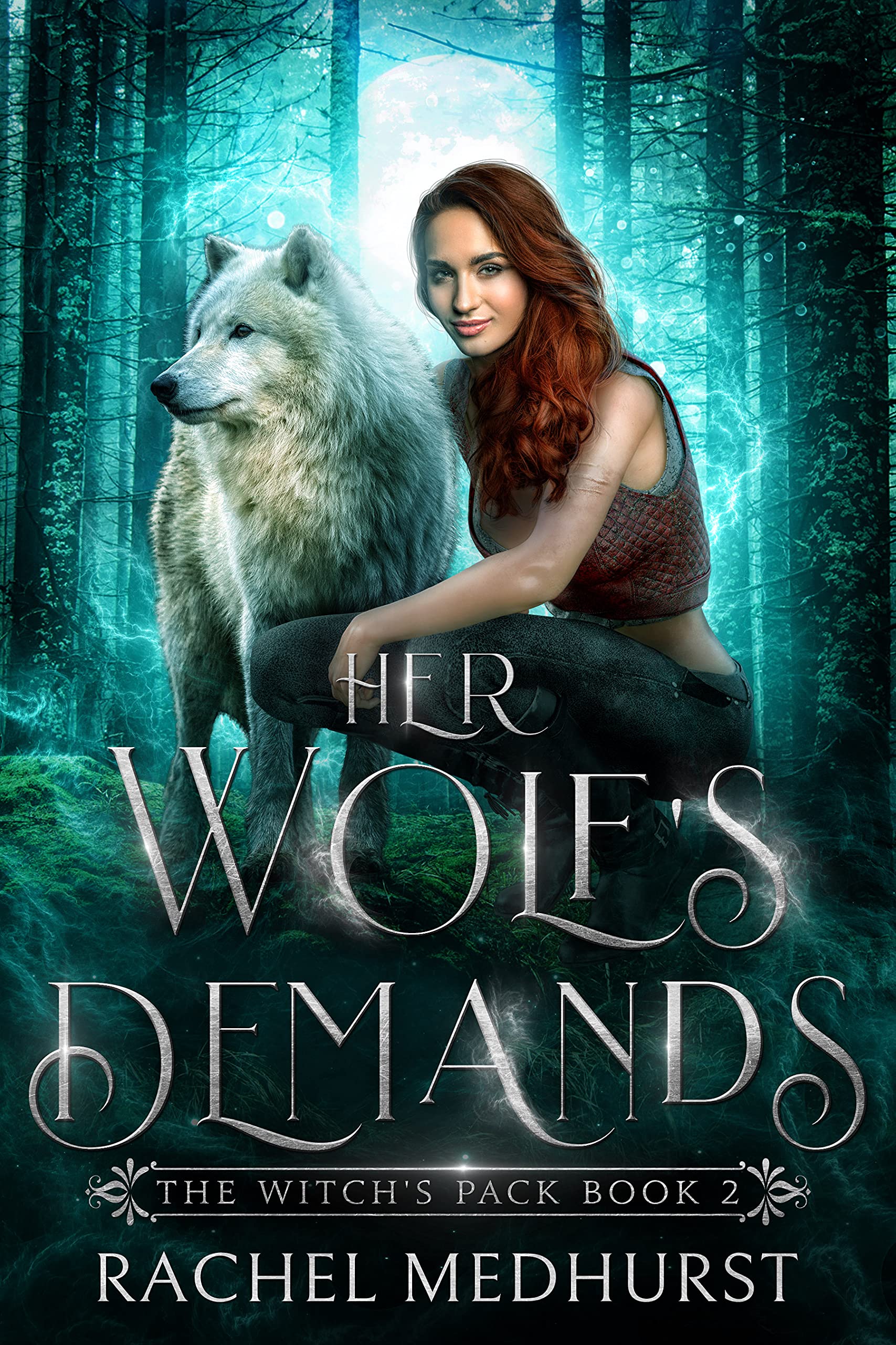 Her Wolf's Demands (The Witch's Pack, #2)
