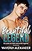 Beautiful Legend by Waverly Alexander Beautiful Legend by Waverly Alexander