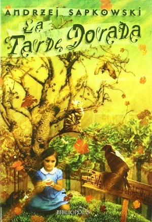 Portada de La tarde dorada, de Andrzej Sapkowski
