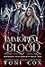 Immortal Blood by Toni Cox