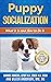 Puppy Socialization by Marge Rogers