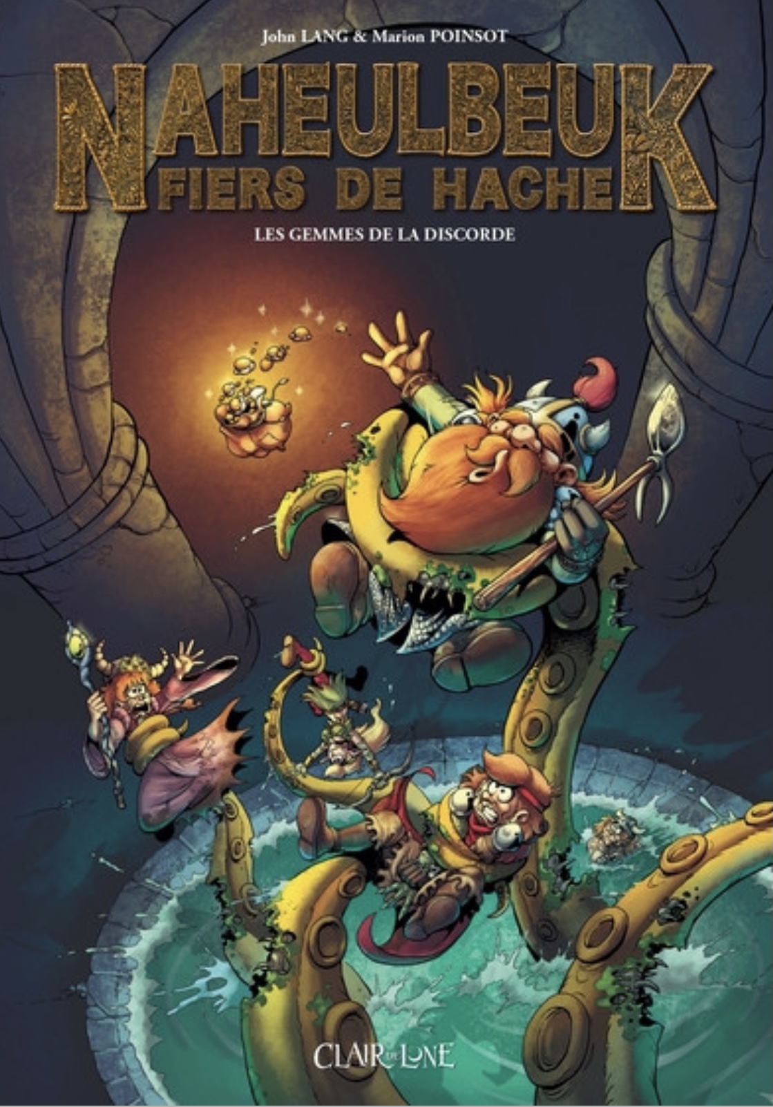 Les gemmes de la discorde (Naheulbeuk Fiers de hache, #1)