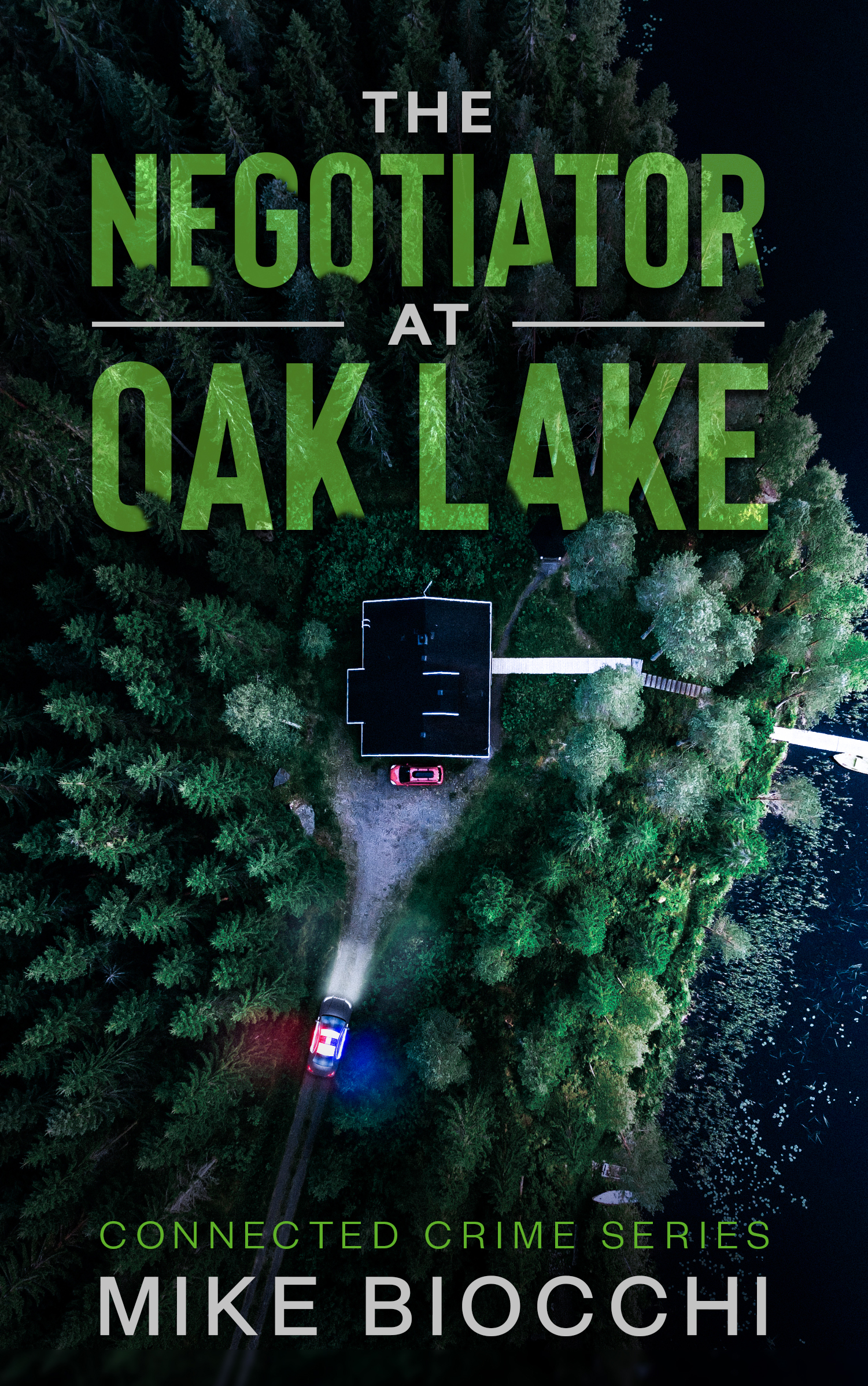 The Negotiator at Oak Lake (Connected Crime, #3)