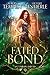 A Fated Bond (Chronicles of...