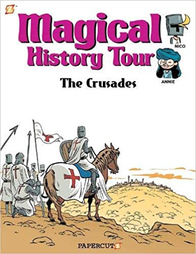 Magical History Tour Vol. 4: The Crusades: The Crusades (4)