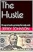 The Hustle: 10 ways to hust...