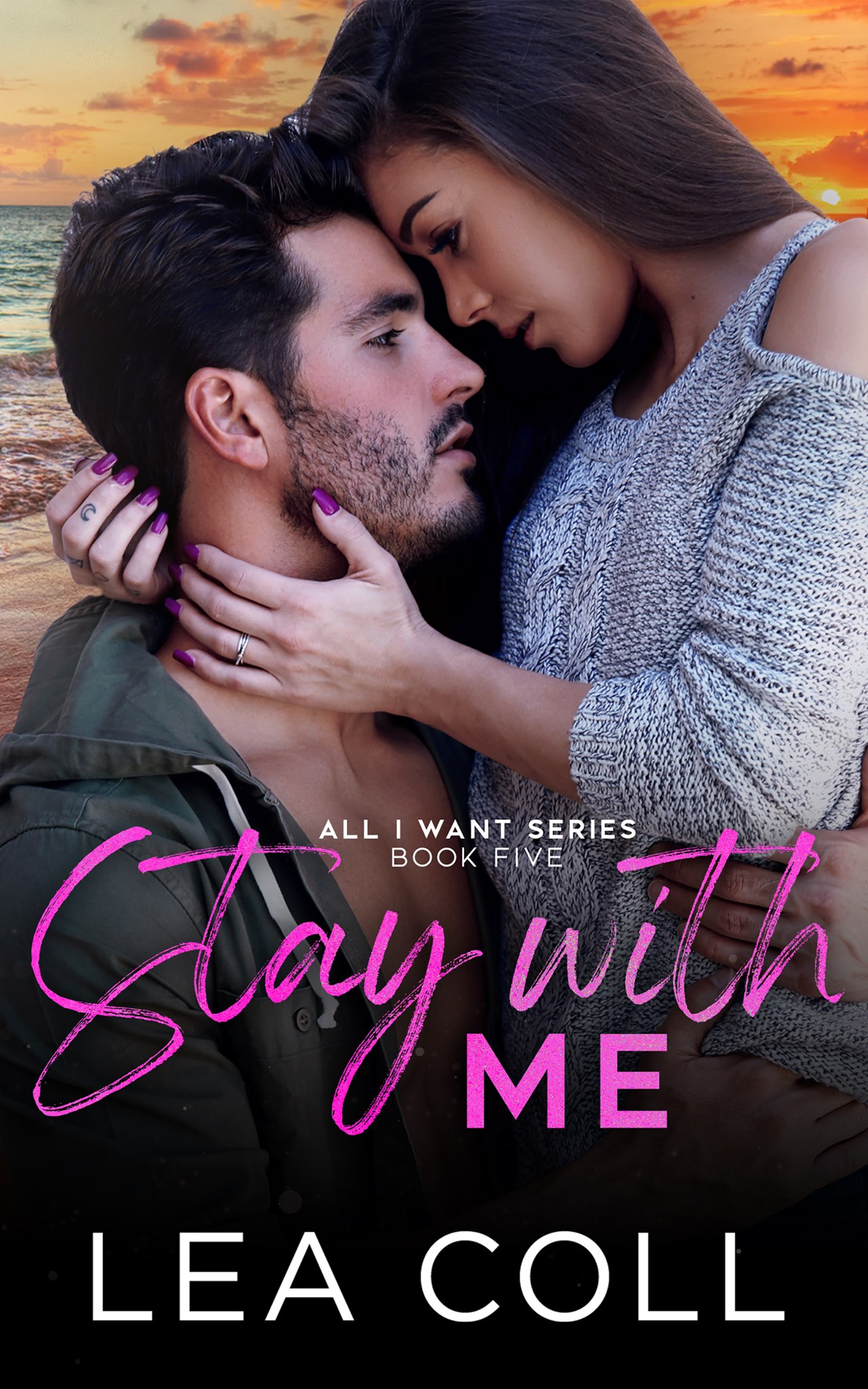 Stay with Me (All I Want, #5)