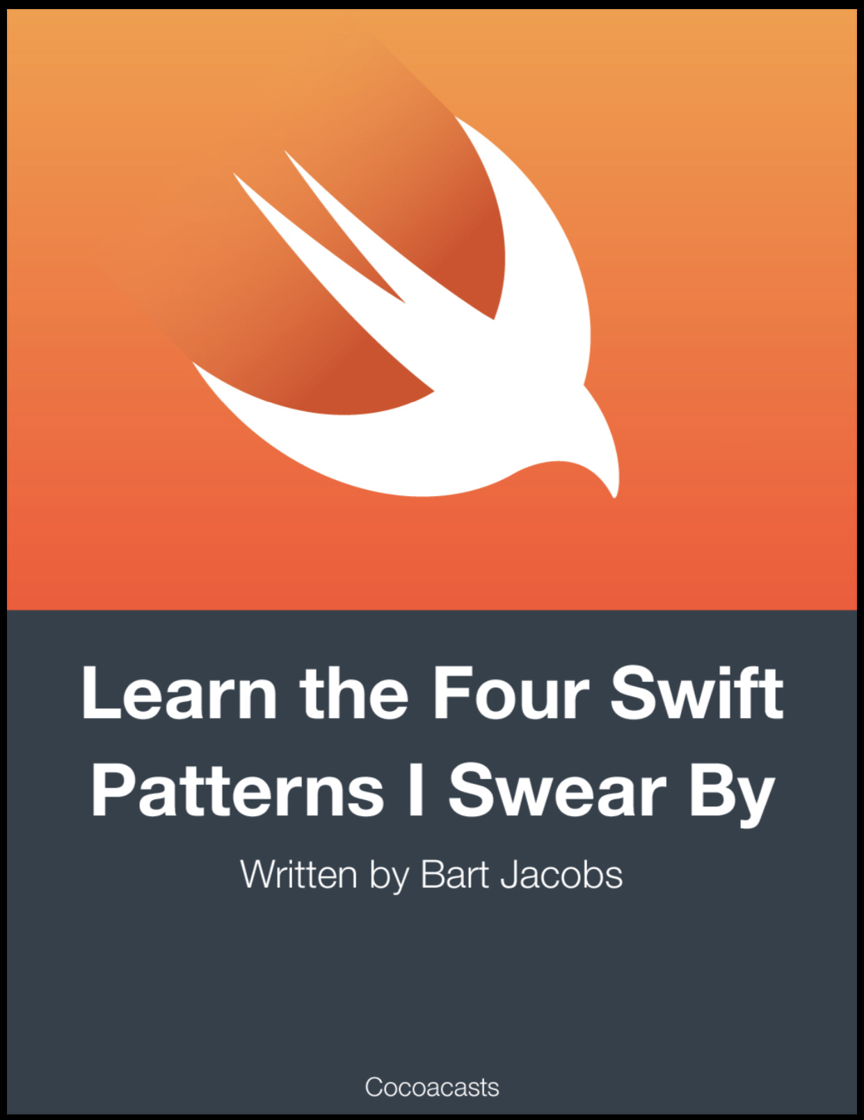 Learn the Four Swift Patterns I Swear By