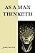 As A Man Thinketh