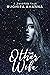 The Other Wife: A Twisted Tale