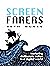 Screenfarers: Nurturing Deliberate Action in a Digital World