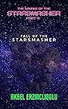 Fall of the StarSmasher (The Voyage of the StarSmasher Book 4) Book cover for Fall of the StarSmasher (The Voyage of the StarSmasher Book 4)