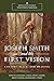 Joseph Smith and His First Vision: Context, Place, and Meaning, 2020 Church History Symposium