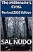The Millionaire's Cross by Sal Nudo The Millionaire's Cross by Sal Nudo