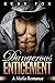 Dangerous Enticement by Ruby Fox