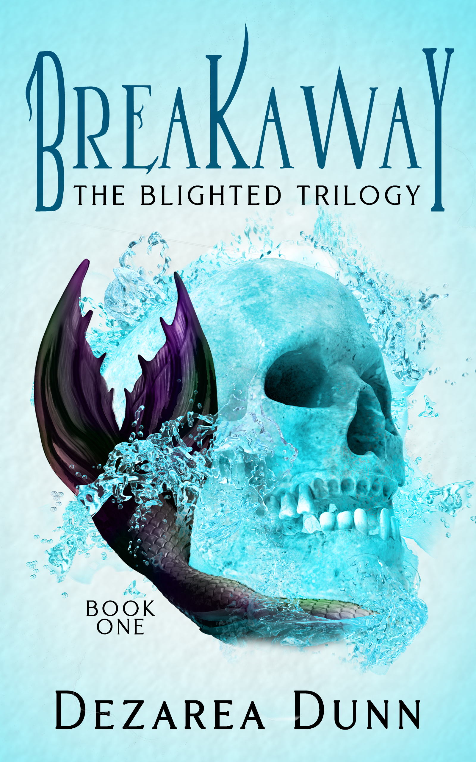 Breakaway (The Blighted Trilogy #1)