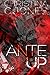 Ante Up (High Stakes, #1)