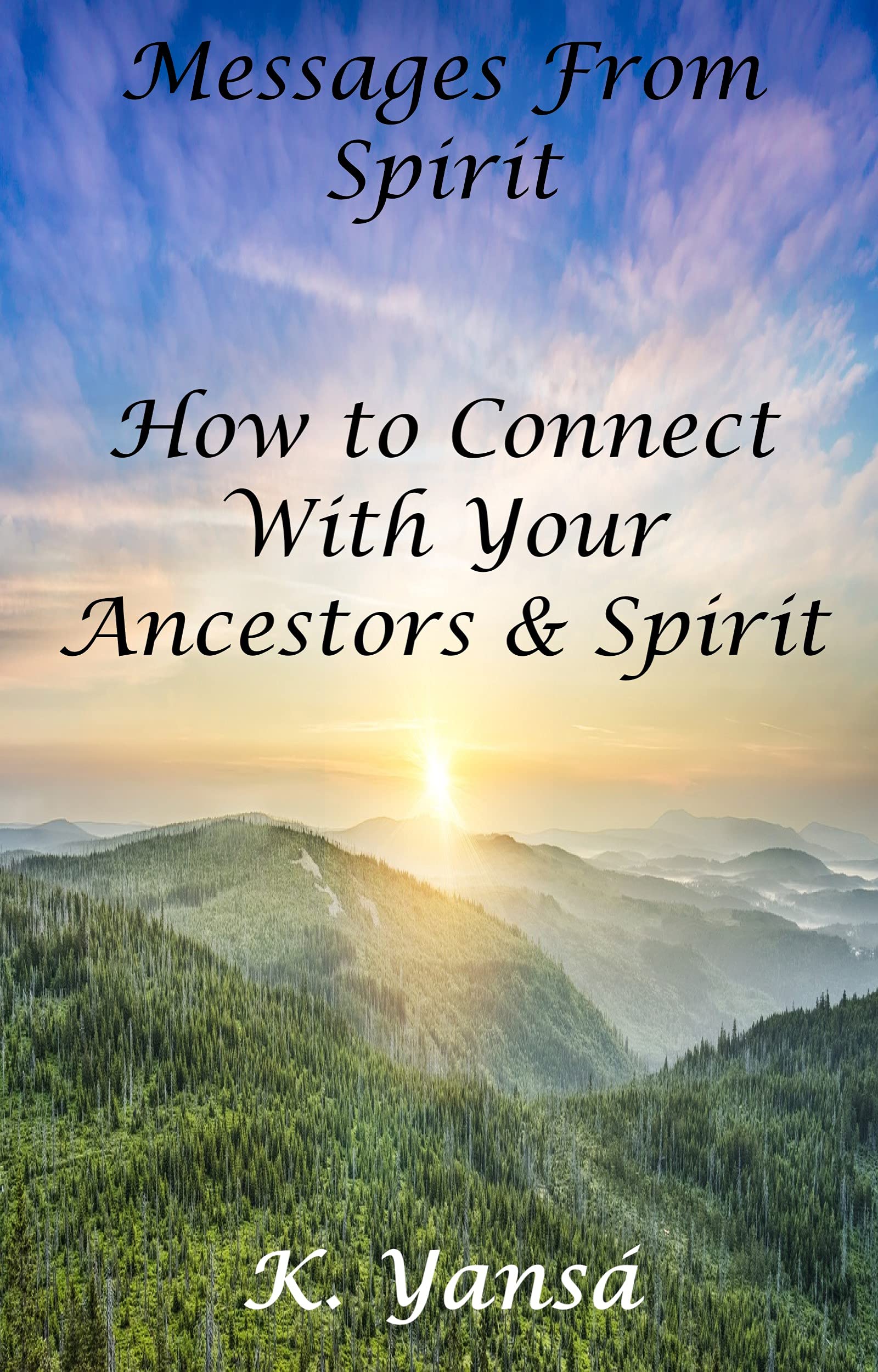 How to Connect With Your Ancestors and Spirit Guides (Occult Wisdom)