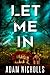 Let Me In (Morgan Young, #1)