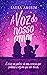 A Voz do Nosso Amor by Laura Amorim