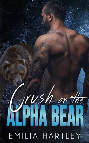 Crush on the Alpha Bear (Alpha Bears #4)