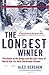 The Longest Winter : The Battle of the Bulge and the Epic Story of WWII's Most Decorated Platoon