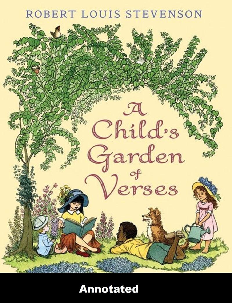A Child's Garden of Verses Annotated