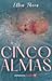 Cinco Almas (Cinco Almas, #1)