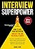 Interview Superpower - How ...