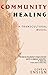 Community Healing: A Transc...