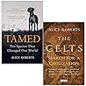 Tamed: Ten Species that Changed our World / The Celts Search for a Civilization Tamed: Ten Species that Changed our World / The Celts Search for a Civilization