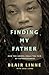 Finding My Father by Linné