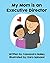 My Mom is an Executive Director (My Mom Is... Books)