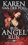 Run Angel Run: A Steamy Dark Fantasy Romance (The Angels of David's Town Book 1)