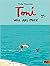 Toni will ans Meer by Philip Waechter