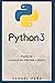 Python 3: Parte III - Programación Orientada a Objetos (Aprende Python 3 Desde Cero y Fácilmente) (Spanish Edition)