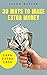 30 Ways to Make Extra Money