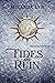 Tides and Ruin
