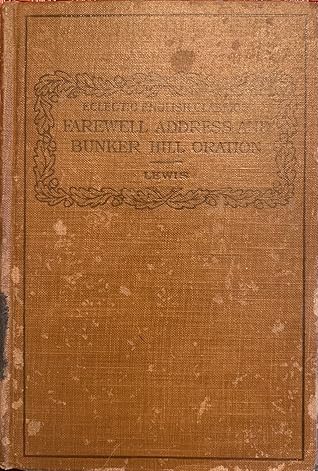 Eclectic English Classics Washington’s Farewell Address Webster’s First Bunker Hill Oration