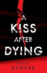 A Kiss After Dying