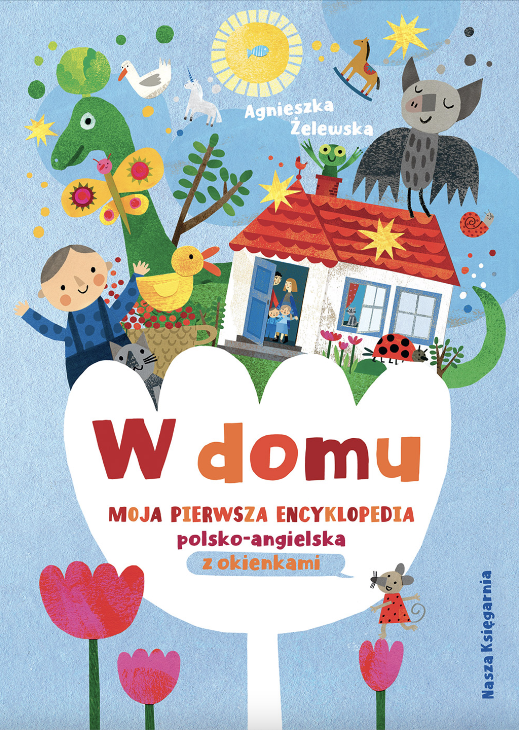 W domu. Moja pierwsza encyklopedia polsko-angielska z okienkami