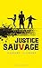 Justice Sauvage by Gaspard Flamant