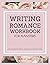 Romance Planning Workbook f...