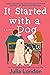 It Started with a Dog (Luck...